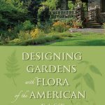 Carolyn Summers: Designing Any Garden Style With Native Plants