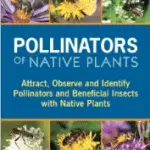 Pollinators of Native Plants by Heather Holm